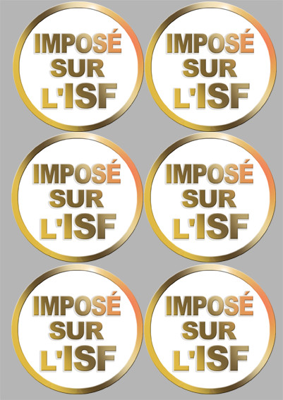 Imposé sur l'ISF (6 stickers de 9.5x9.5cm) - Sticker/autocollant