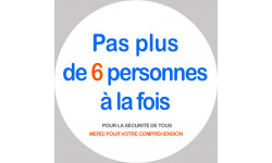 Pas plus de 6 personnes à la fois - 15cm - Sticker/autocollant