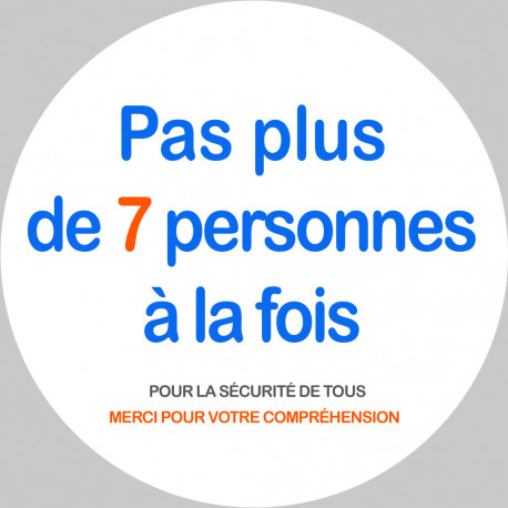 Pas plus de 7 personnes à la fois - 20cm - Sticker/autocollant