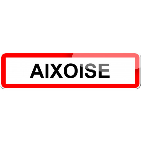 Aixoise - 15x4 cm - Sticker/autocollant