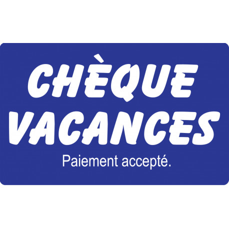 Paiement Chèque vacances accepté - 10x6cm - Sticker/autocollant