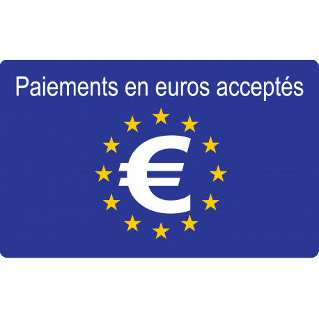 Paiements euros acceptés - 15x9.2cm - Sticker/autocollant