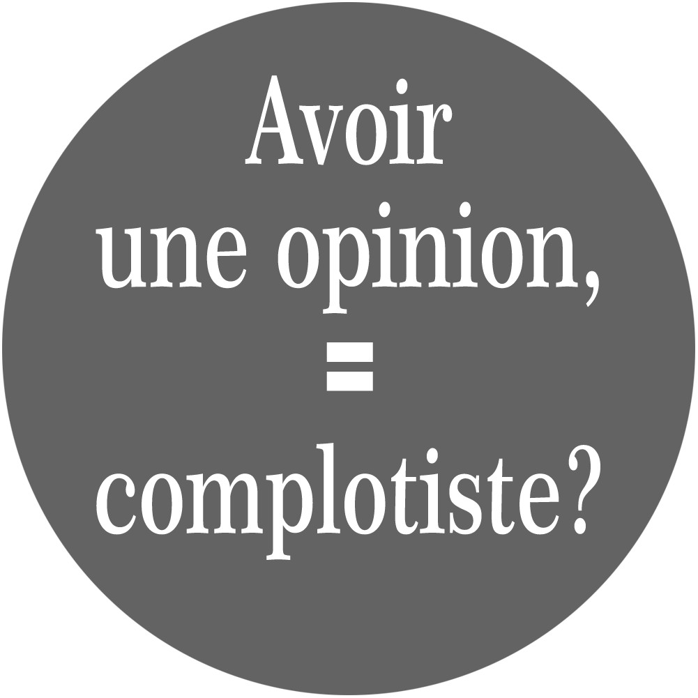 avoir une opinion, complotiste - 5cm - Sticker/autocollant