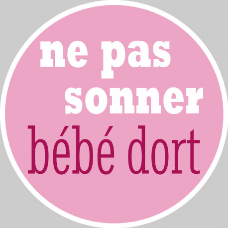 Sticker Autocollant Ne Pas Sonner Bebe Dort Fille 15cm