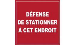 défense de stationner à cet endroit - 10cm - Sticker/autocollant