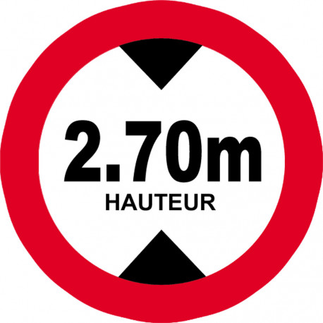 hauteur de passage maximum 2.70m - 10cm - Sticker/autocollant