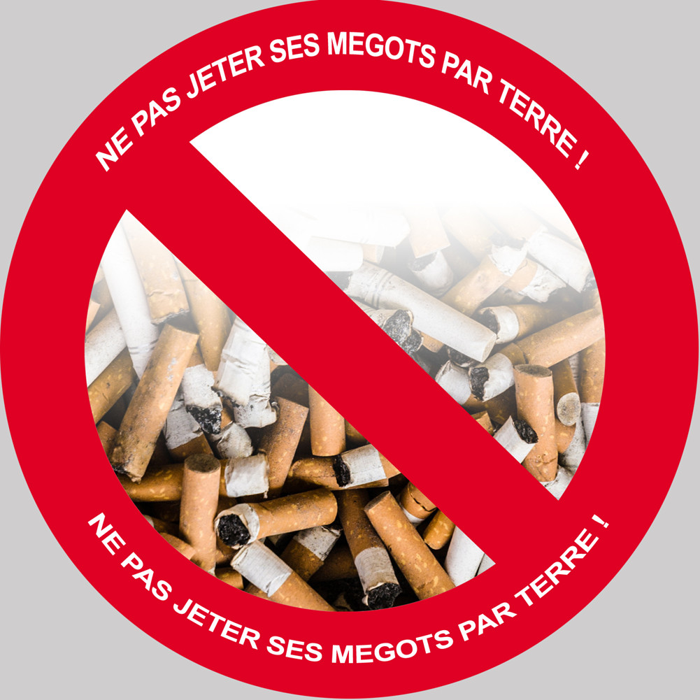 NE PAS JETER SES MEGOTS  ! - 10cm - Sticker/autocollant