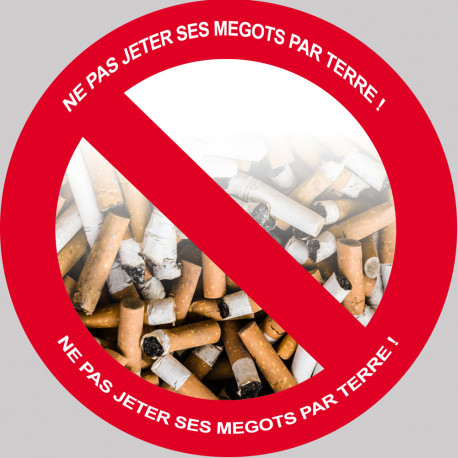 NE PAS JETER SES MEGOTS ! - 5cm - Sticker/autocollant