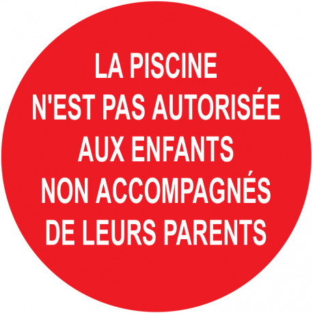 LA PISCINE ENFANTS NON ACCOMPAGNÉE DE LEURS PARENTS - 5cm - Sticker/autocollant