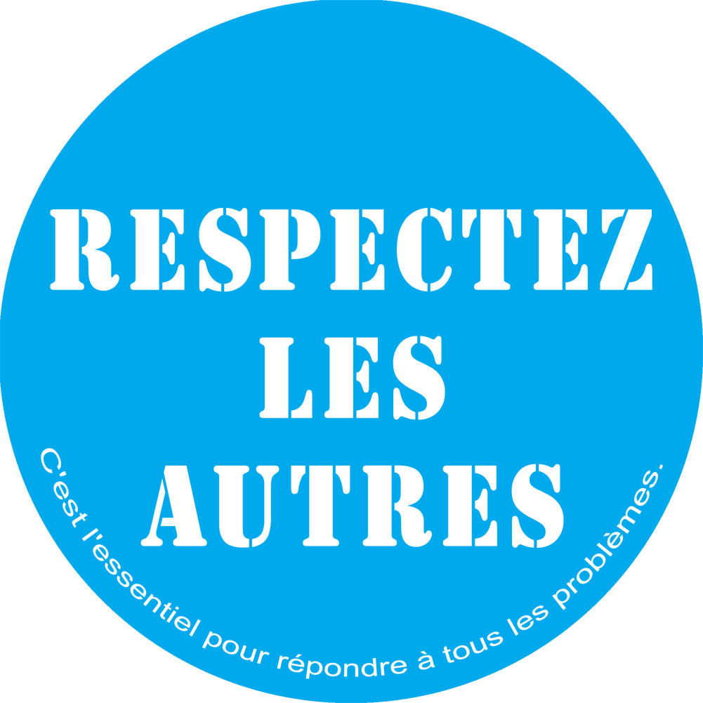 Respectez les autres - 10cm - Sticker/autocollant