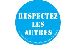 Respectez les autres - 20cm - Sticker/autocollant