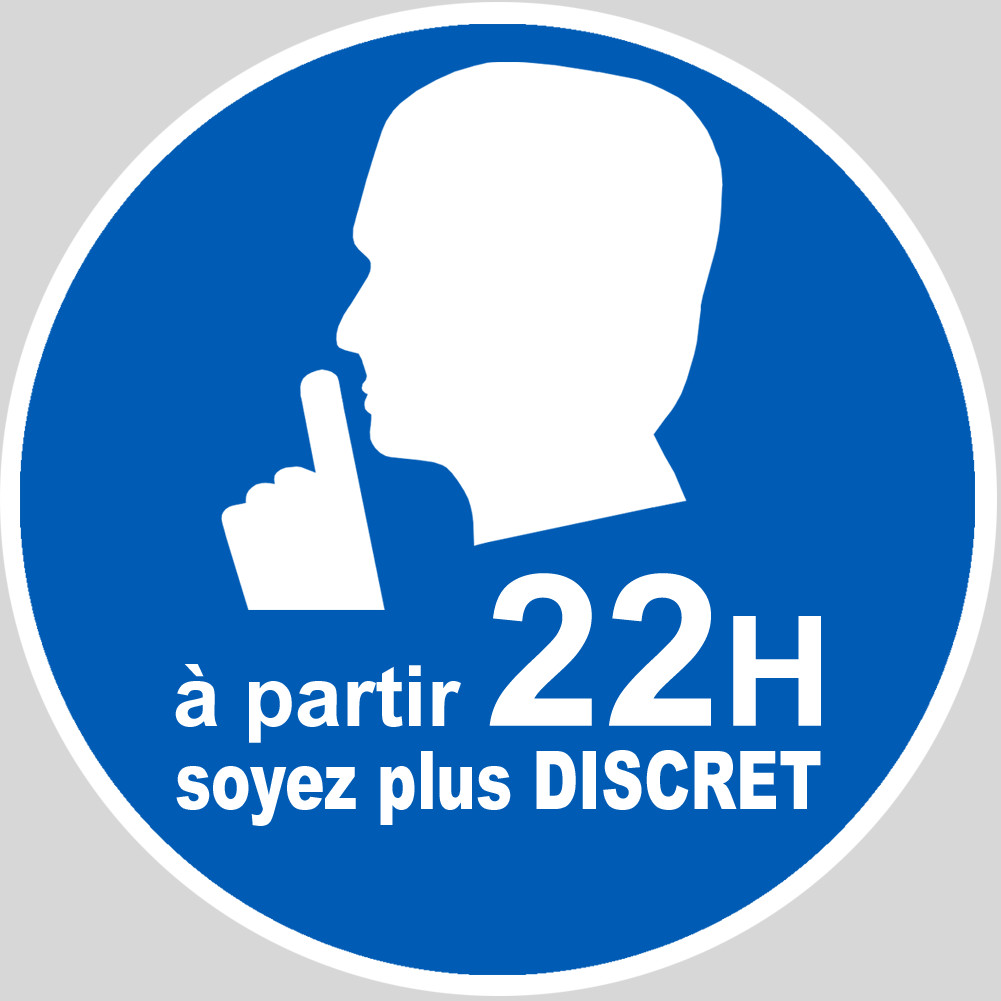 soyez plus discret à partir de 22h - 20cm - Sticker/autocollant