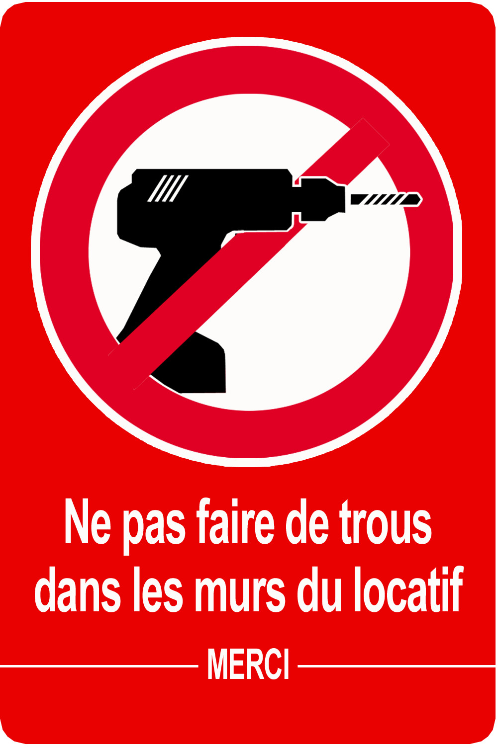 ne pas faire de trou - 15x10cm - Sticker/autocollant