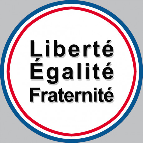 Liberté Égalité Fraternité - 20cm - Sticker/autocollant