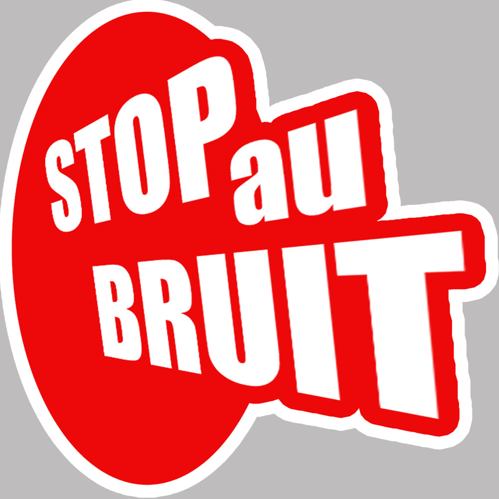 bruit STOP - 10cm - Sticker/autocollant