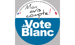 Mon avis compte le vote blanc - 20cm - Sticker/autocollant