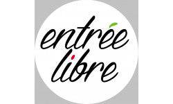 entrée libre - 10cm - Sticker/autocollant