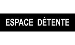 ESPACE  DÉTENTE noir - 15x3,5cm - Sticker/autocollant