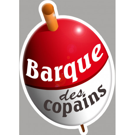 bouchon barque des copains - 15x10.7cm - Sticker/autocollant