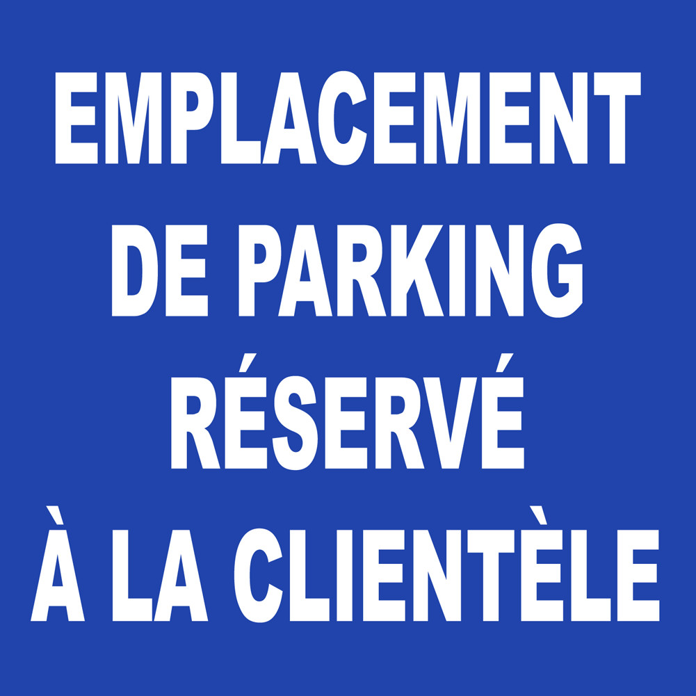 Emplacement parking réservé à la clientèle - 20cm - Sticker/autocollant