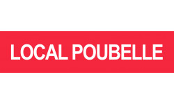 LOCAL POUBELLE ROUGE - 29x7cm - Sticker/autocollant