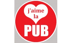 j'aime la pub - 5cm - Sticker/autocollant