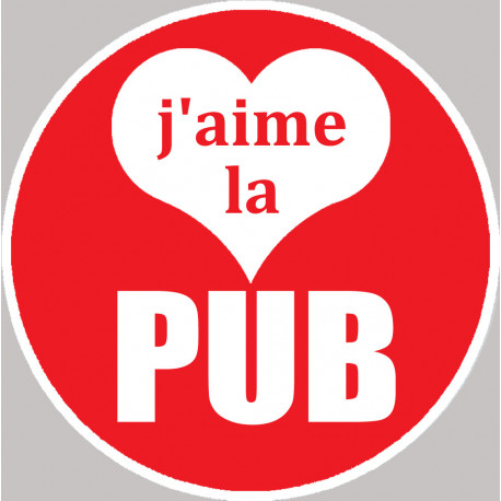 j'aime la pub - 5cm - Sticker/autocollant