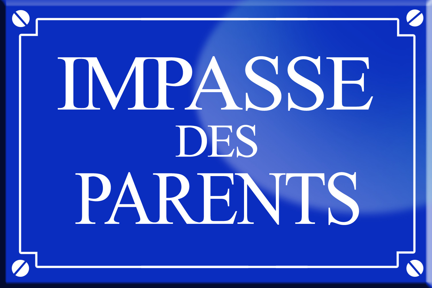 Impasse des parents - 20x13,2cm - Sticker/autocollant