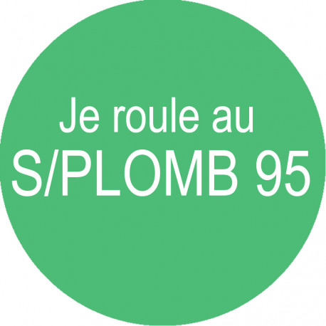 SANS PLOMB 95 - 10cm - Sticker/autocollant