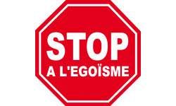 égoïsme STOP - 10x10cm - Sticker/autocollant