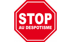 despotisme STOP - 10x10cm - Sticker/autocollant