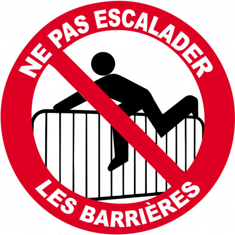 ne pas escalader les barrières - 10cm - Sticker/autocollant