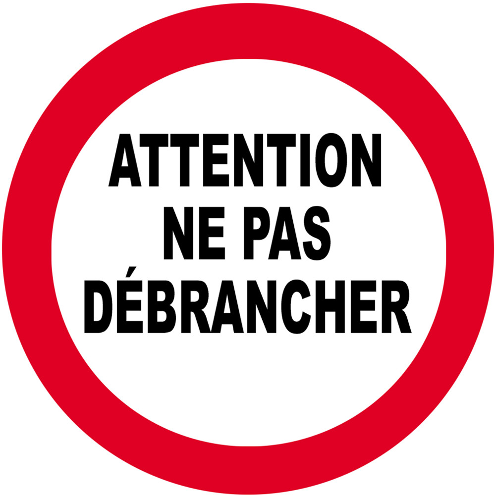 Ne pas débrancher - 5cm - Sticker/autocollant