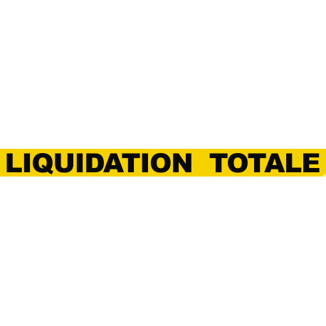 LIQUIDATION  TOTALE (120x10cm) - Sticker/autocollant