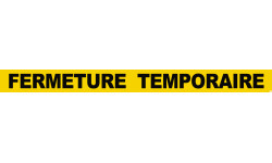 FERMETURE TEMPORAIRE (60x5cm) - Sticker/autocollant