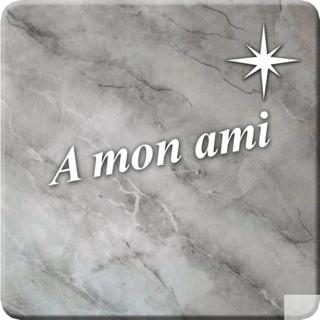 à mon ami marbre gris (10x10cm) - Sticker/autocollant