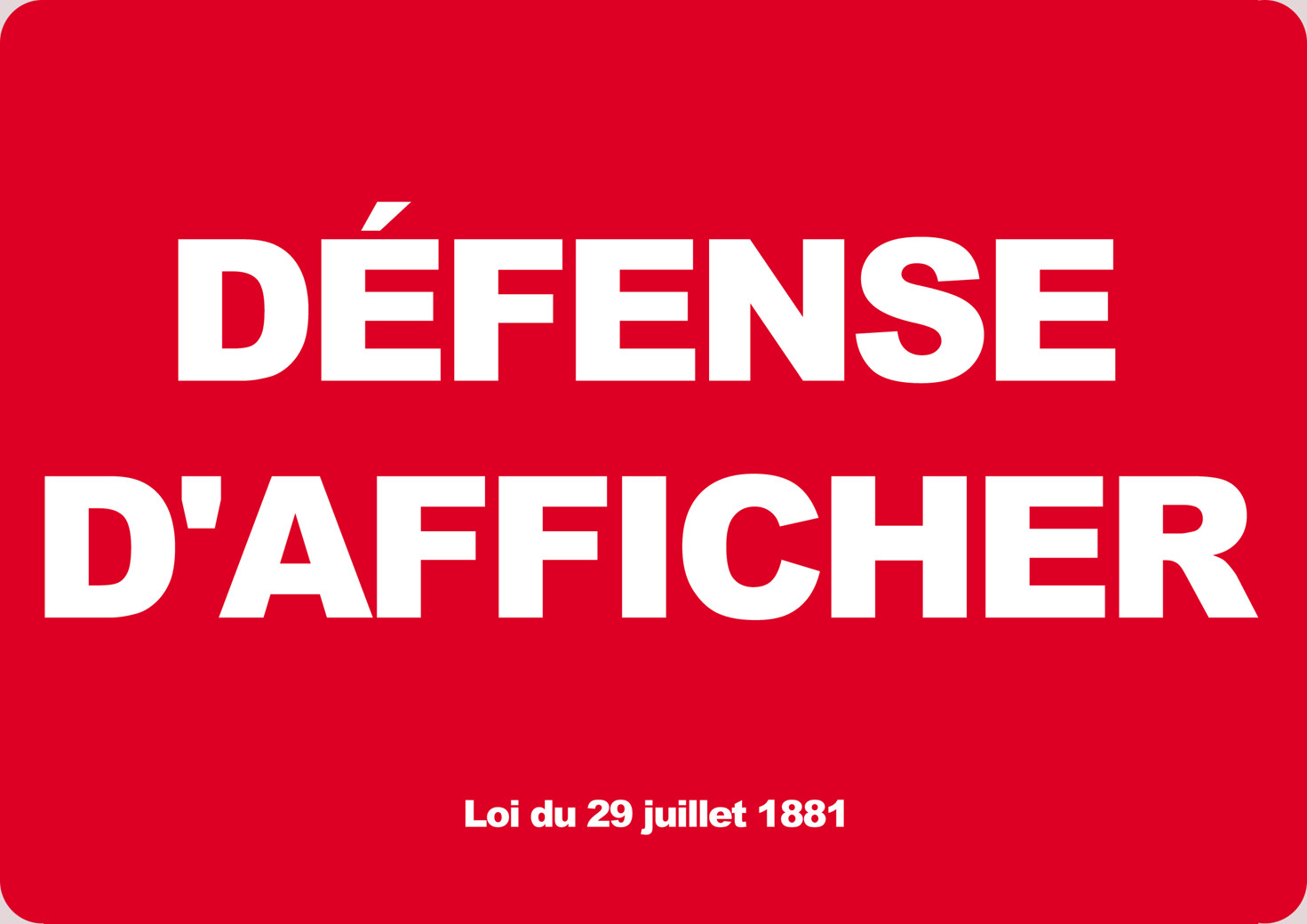 Défense d'afficher (21x29,7cm) - Sticker/autocollant