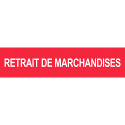 retrait de marchandises rouge (29x7cm) - Sticker/autocollant