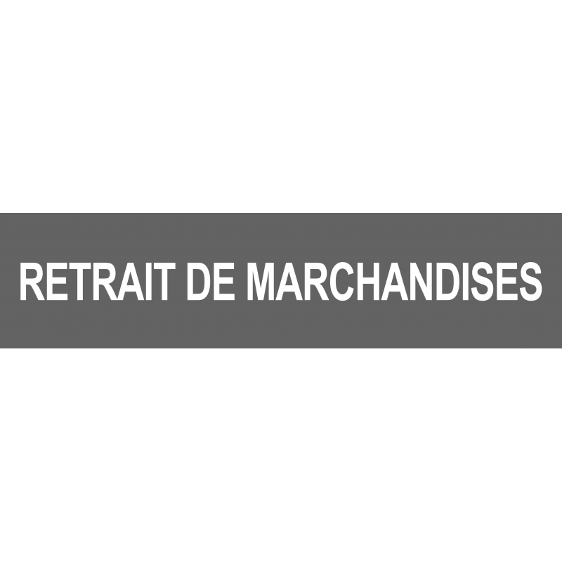 retrait de marchandises gris (29x7cm) - Sticker/autocollant