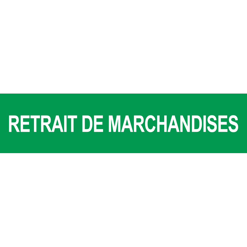 retrait de marchandises vert (29x7cm) - Sticker/autocollant