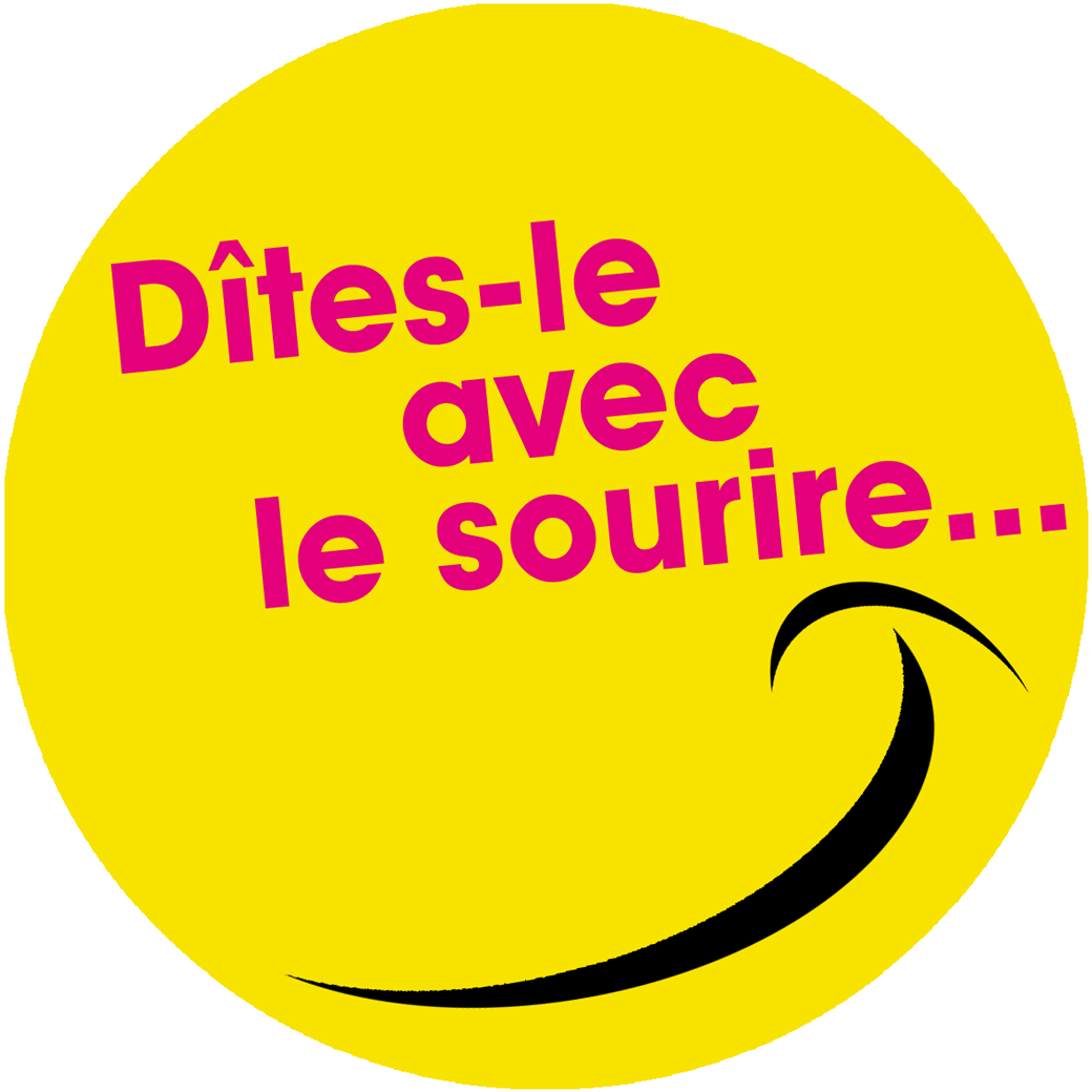 Dites le avec le sourire (5x5cm) - Sticker/autocollant