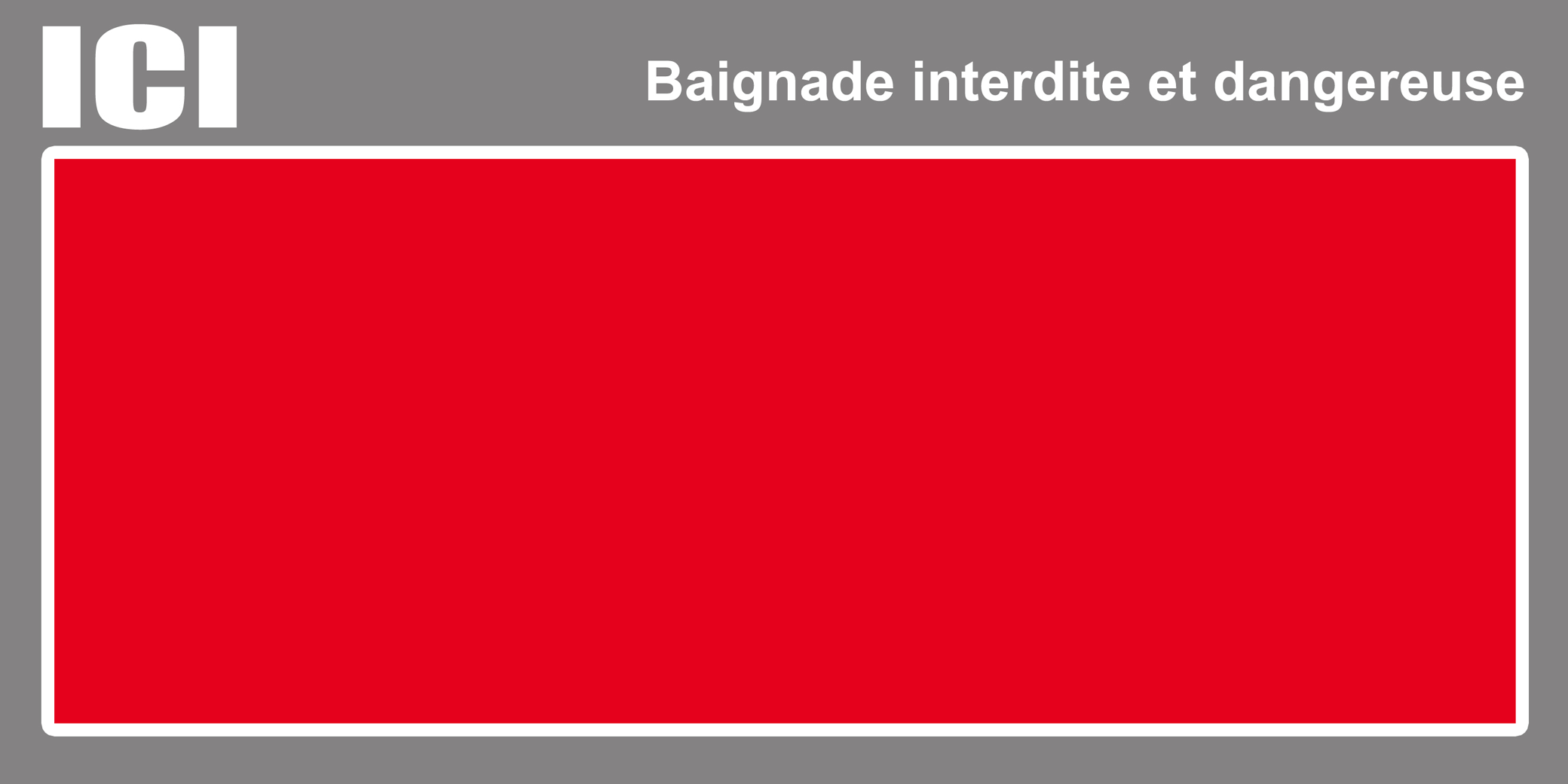 Baignade interdite et dangereuse (30X15cm) - Sticker/autocollant