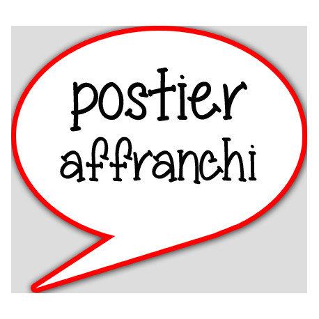 Postier affranchi - 10x9cm - sticker/autocollant