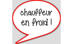 chauffeur en froid - 15x13.5cm - sticker/autocollant