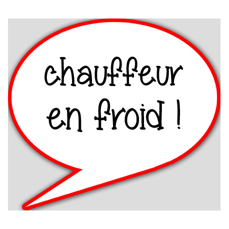 chauffeur en froid - 15x13.5cm - sticker/autocollant