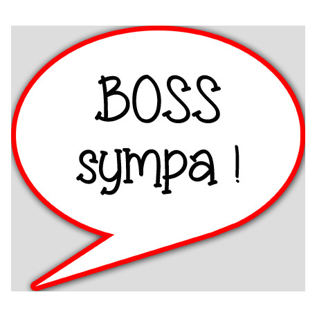 boss sympa - 10x9cm - sticker/autocollant