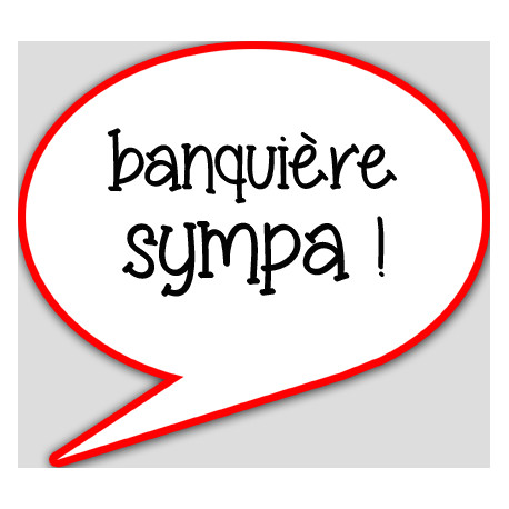 banquière sympa - 15x13.5cm - sticker/autocollant