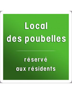 Local des poubelles (20x20cm) - Sticker/autocollant