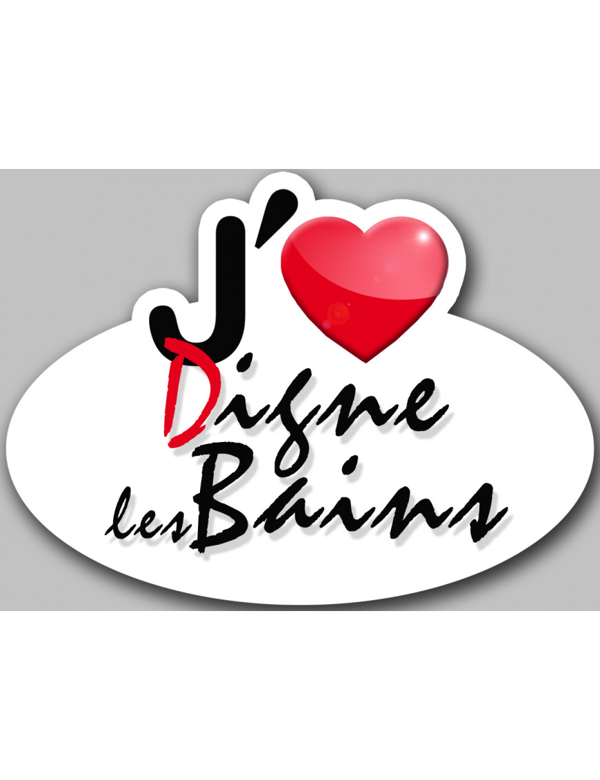 j'aime Digne-les-Bains (15x11cm) - Sticker/autocollant