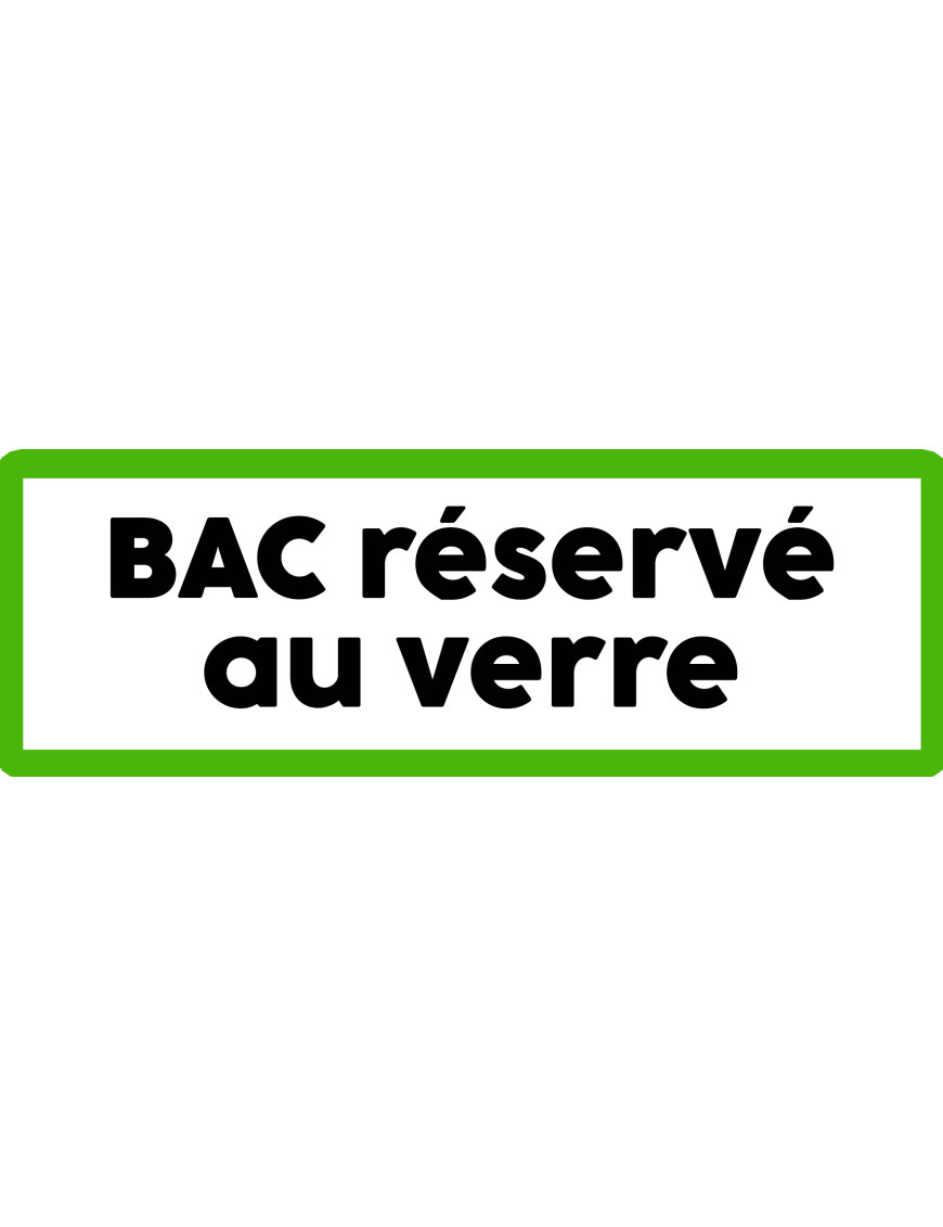 Bac réservé au verre - 20x7cm - Sticker/autocollant